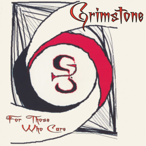 Grimestone - For Those Who Care